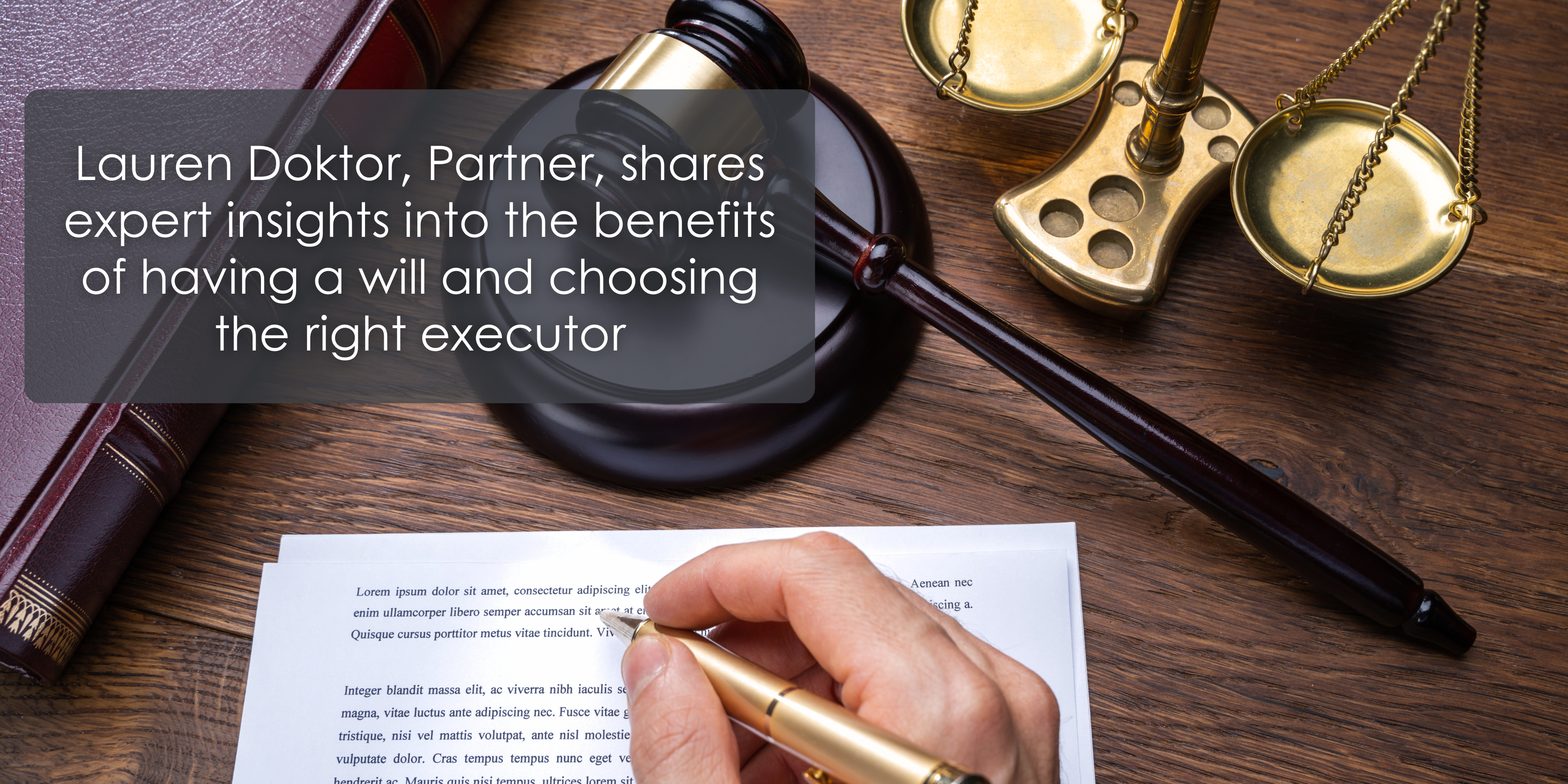 Benefits of having a will and choosing your executor (website)